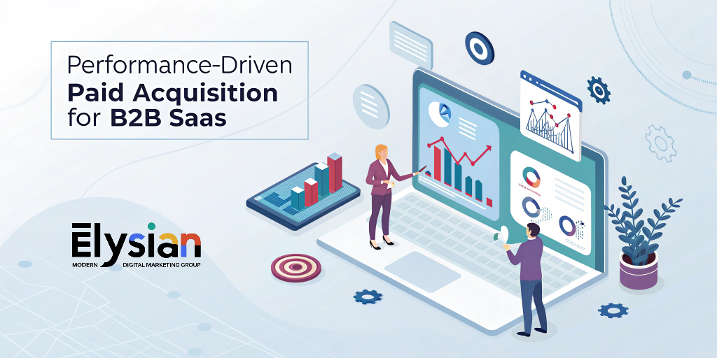 paid acquisition b2b saas startups marketing insight